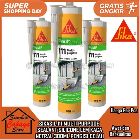 Jual Silicon Sealant Sika Grey Black White Clear Lem Silikon Sikasil