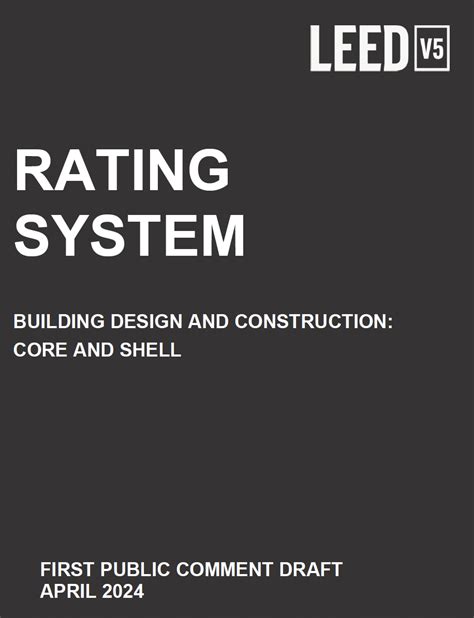 Leed V5 Public Comment Draft For Building Design And Construction Core And Shell Us Green