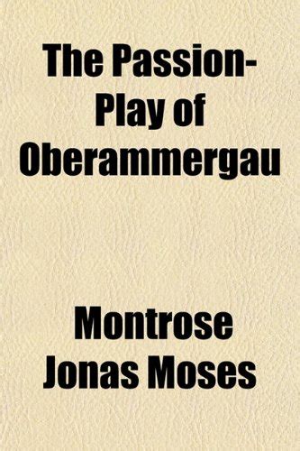 Buy The Passion Play Of Oberammergau Book Online At Low Prices In India