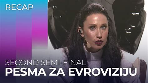 Pesma Za Evroviziju Serbia Second Semi Final Recap Youtube