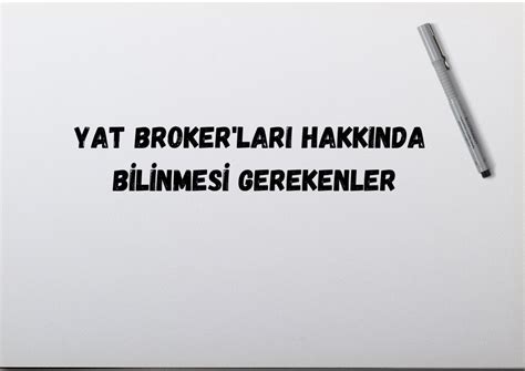 Yat Broker ları hakkında bilmeniz gerekenler Marina Kedisi