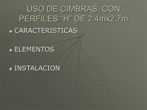 Uso de cimbras de Acero en la Construcción PPT