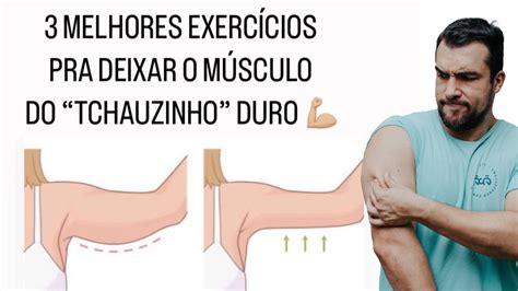 OS 3 MELHORES EXERCÍCIOS PRA DEIXAR O TCHAUZINHO DURO YouTube