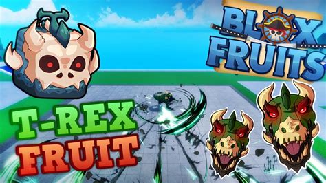 NEW T REX FRUIT FULL SHOWCASE Blox Fruits YouTube