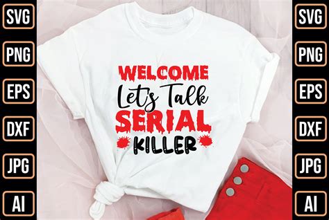 Welcome Let S Talk Serial Killer Graphic By Creative Studio20