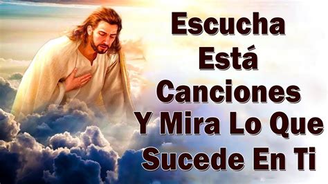 Musica Catolica Hermosa Canciones Para Alabar A Dios Alabanzas