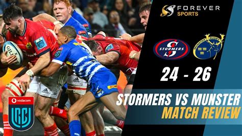 Munster Outmuscle Stormers In Cape Town Stormers Vs Munster Review