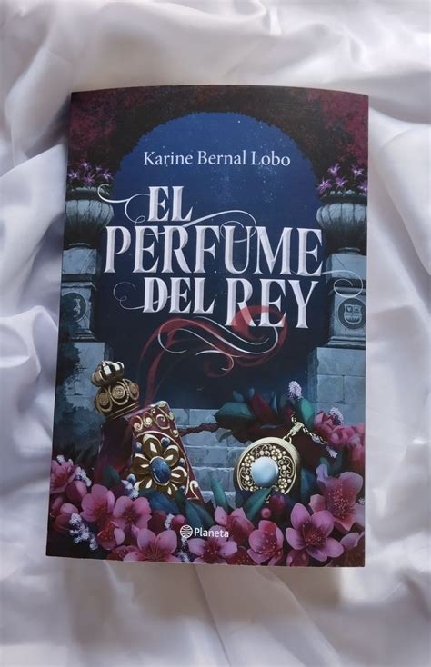 Libro El Perfume Del Rey Libros Juveniles Mas Leidos Libros Para