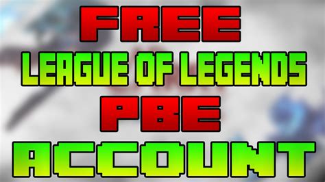 How To Get A FREE PBE Account 2017 League Of Legends YouTube