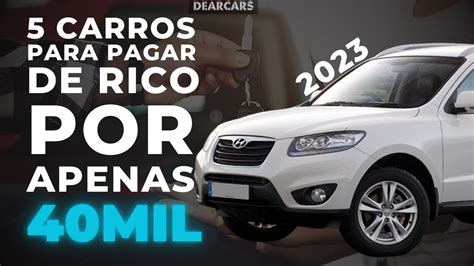 Carros Para Pagar De Rico At Mil Youtube