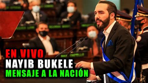 Nayib Bukele EN VIVO Mensaje a la Nación desde la Asamblea