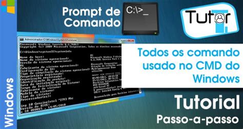 Todos Comandos Do Prompt De Comando Cmd Do Windows Tutor Ti