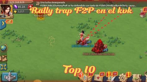 Lords Mobile Rally Trap F2P En El Kvk 4 Reinos Rallys Mixto Y