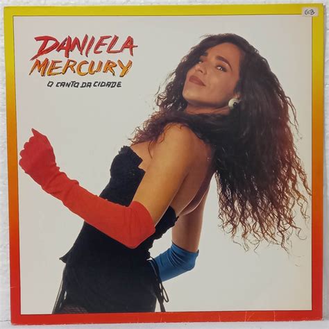 DANIELA MERCURY CANTO DA CIDADE 1992 COLUMBIA D Vinil Loja