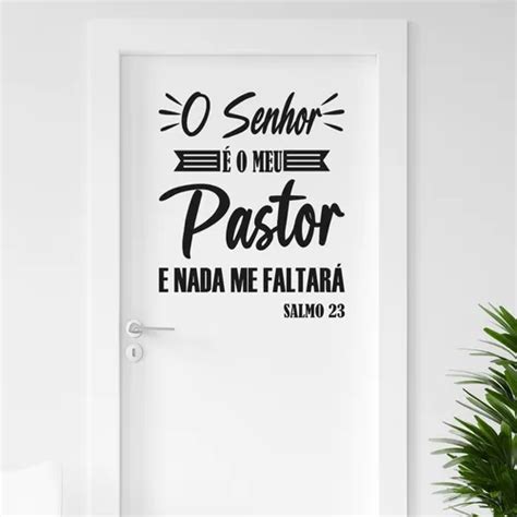 Adesivo Decorativo Porta O Senhor É Meu Pastor Salmo 23 Parcelamento