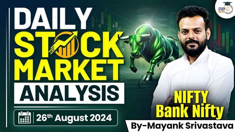 Daily Stock Market Analysis 26 Aug Stock Market Prediction Nifty