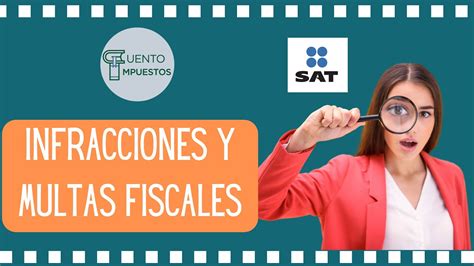 Infracciones Y Multas Fiscales Youtube