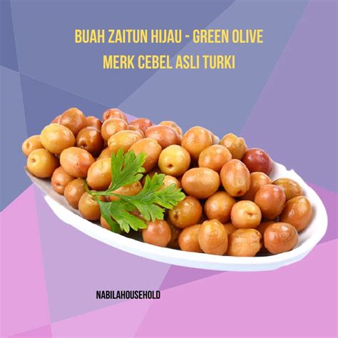 Jual Buah Zaitun Hijau Green Olive Cebel 200 Gram Untuk Kesehatan Asli