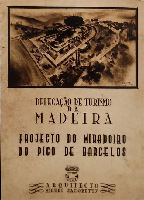 Projeto Do Miradouro Do Pico Dos Barcelos Miguel Jacobetty 1948