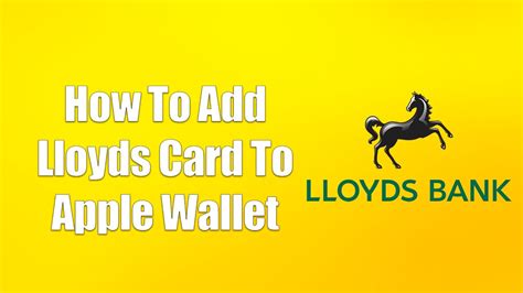 How To Add Lloyds Card To Apple Wallet YouTube