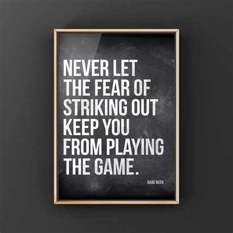 Babe Ruth Quotes Never Let The Fear Of Striking Out