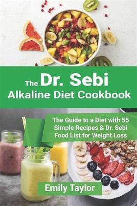 Dr Sebi Alkaline Diet Cookbook Emily Taylor 9798672876184 Boeken