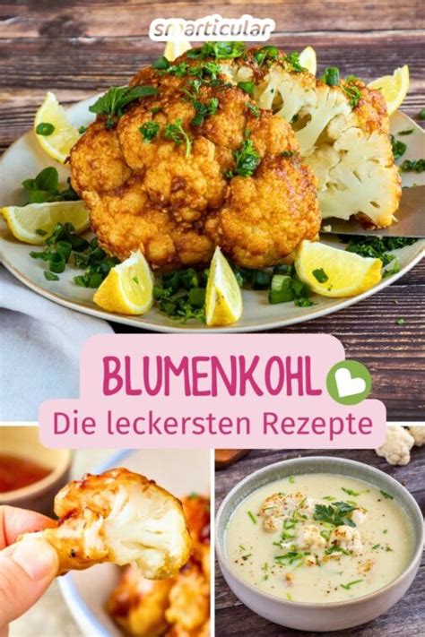 Rezepte Mit Blumenkohl So Vielseitig Ist Das Gesunde Kohlgem Se