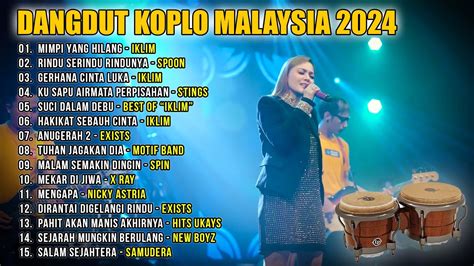 Dangdut Koplo Malaysia 2024 Mimpi Yang Hilang Full Album Lagu Jawa