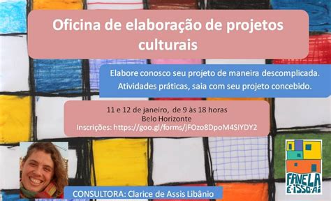 Oficina De Elabora O De Projetos Culturais Favela Isso A