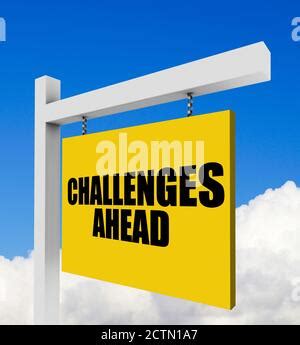 Challenges Ahead Road Sign Stock Photo Alamy