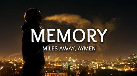 Miles Away Aymen Memory Lyrics Ft Mark Klaver YouTube