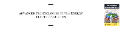 Advanced Technologies in New Energy Electric Vehicles – Vide Leaf