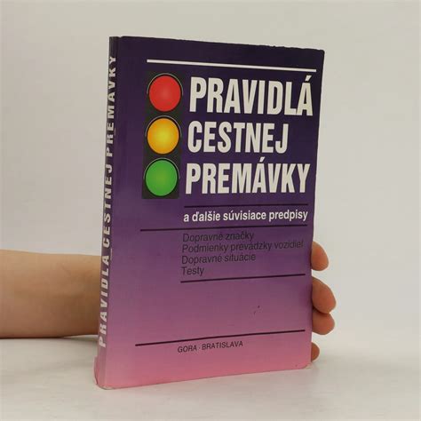 Pravidl Cestnej Prem Vky A Al Ie S Visiace Predpisy Kolektiv