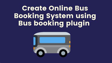 How To Create Bus Booking System Bus Ticketing System