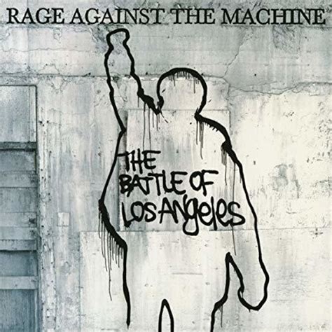 Rage Against The Machine,The Battle Of Los Angeles