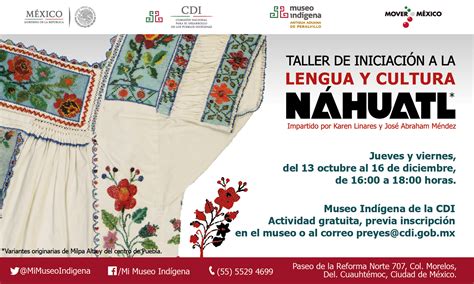 Taller De Iniciaci N A La Lengua Y Cultura N Huatl En El Museo Ind Gena