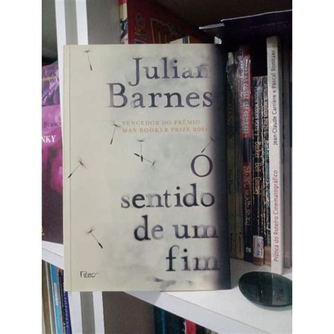 Livro O Sentido De Um Fim Julian Barnes Shopee Brasil