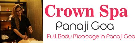 Crown Spa Panaji Goa Full Body Massage In Panaji Goa Sandwich Massage