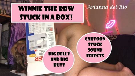 Winnie The BBW Stuck In Box Arianna Del Rio Clips4sale