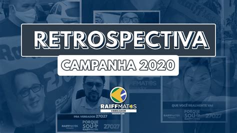 Retrospectiva Da Campanha Vereador Raiff Matos Youtube