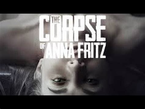 Part 1 The Corpse of Anna Fritz 2015 Hindi हद Urdu movie