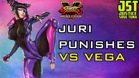 Sfv Ae Juri Punishes Vs Vega Tutorial Ps Pro P Fps Youtube