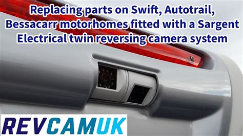 Swift Motorhome Driving Reversing Twin Camera Replacement From