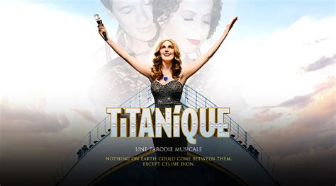 Titanique - Broadway.com Groups