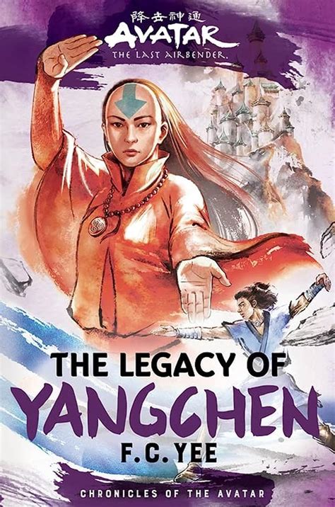 The Legacy Of Yangchen Chronicles Of The Avatar Yee F C Amazon