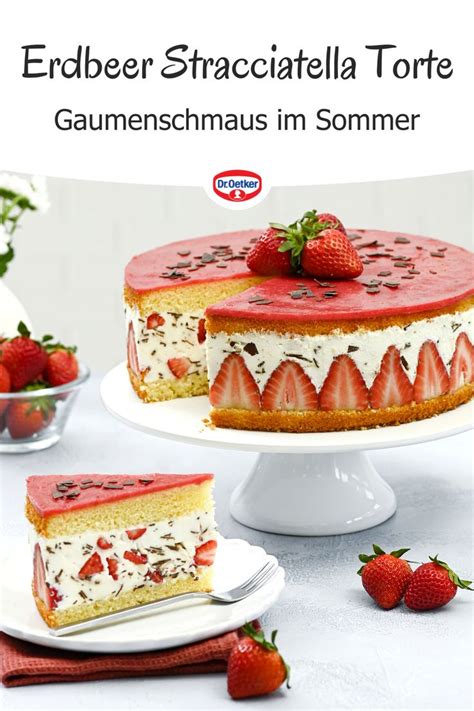 Erdbeer Stracciatella Torte Rezept Dr Oetker Rezept Kuchen Und