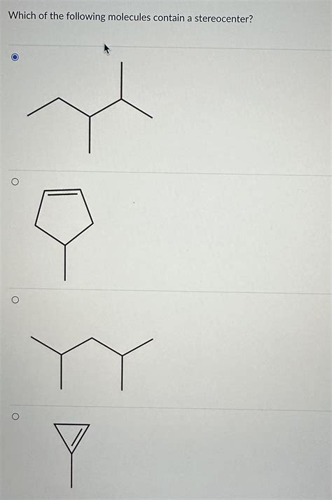 Which of the following molecules contain a | Chegg.com 