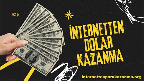 İnternet Üzerinden Dolar Kazanma 2024 İNTERNETE GEL