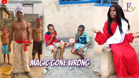 Foolish Magicians Mark Angel Comedyizah Funny Comedyepisode 1