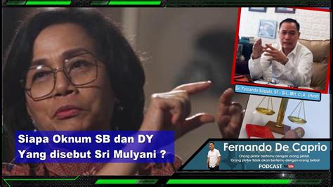 Siapa Oknum Sb Dan Dy Yang Disebut Sri Mulyani Youtube